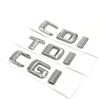 CDI CGI TDI Битова Капацитет Знак Букви Стикер Емблема На Багажника на Иконата За Mercedes Benz W210 W211 W212 W203 W204 W207 W209